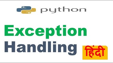 Python Exceptions Handling | Python Try Except | Hindi