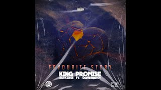 King Promise - Favourite Story ft Sarkodie \& OliveTheboy (Music Lyrics by CydilQranQ)