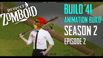 NEIGHBORHOOD CLEANSE | Project Zomboid Build 41 SEASON 2 Animation Lets Play Episode #2