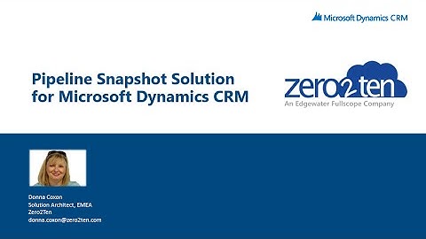 Fullscope Pipeline Snapshot Solution for Microsoft Dynamics CRM