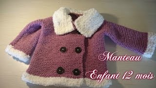 Tuto Tricot Manteau Enfant 12 Mois Youtube