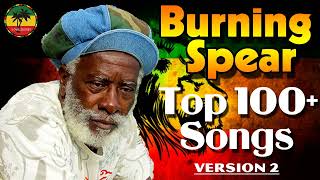 The Best Of Burning Spear {Part.2}