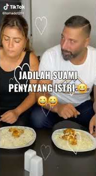 Istri Perhatian dan Suami Penyayang 😃