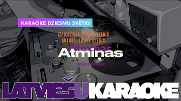 Atmiņas, Ilmārs Dzenis (karaoke)