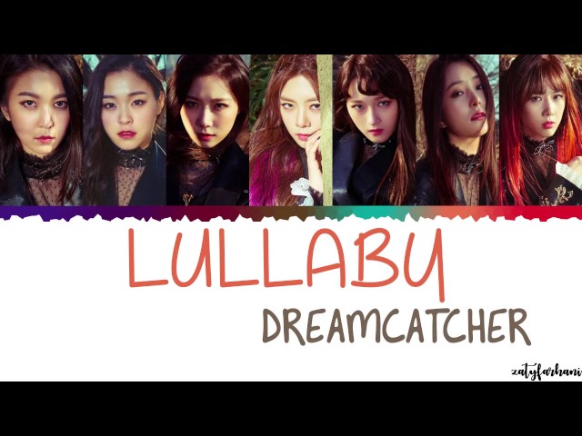 Dreamcatcher (드림캐쳐) – Lullaby (룰라바이) Lyrics [Color Coded_Han_Rom_Eng] class=