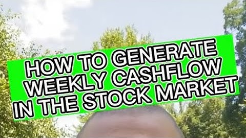 How To: Generate Weekly Cashflow in the Stock Market - The Wheel Strategy