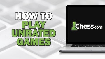 How To Play Unrated Games on Chess com (Quick Tutorial)