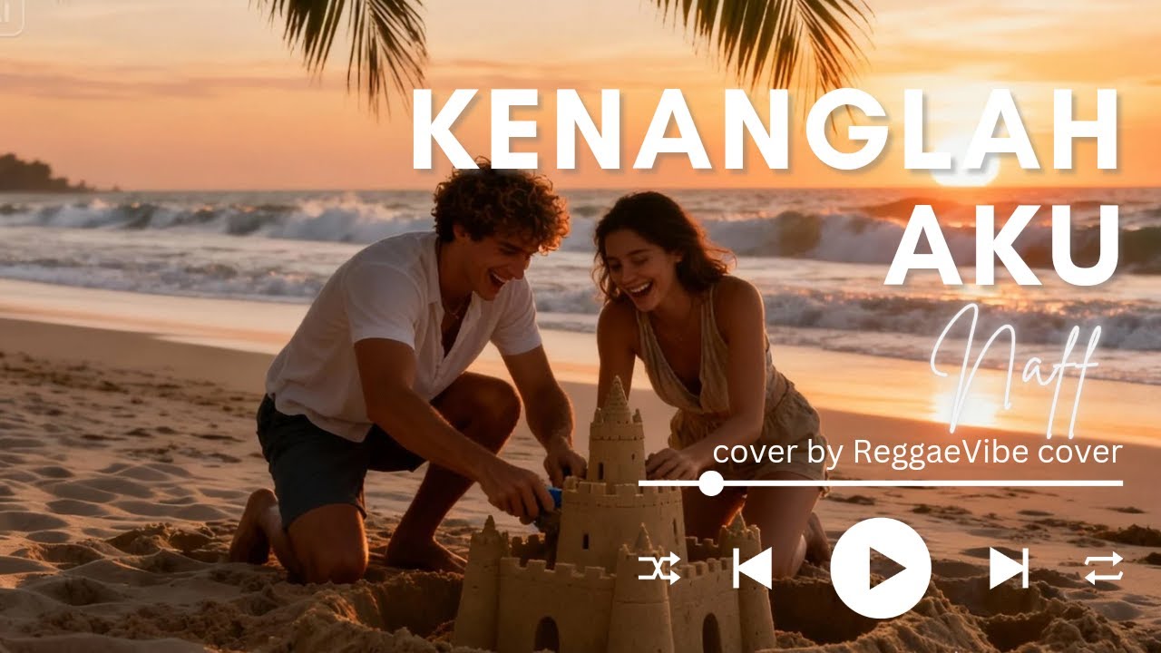kenanglah aku NAFF COVER REGGAE - COVER KENANGLAH AKU NAFF VERSI REGGAE