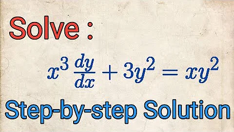 Solve: x^3 dy/dx+3y^2=xy^2||Seperable Differential equation ||Step-by-step solution ||ODE