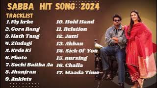 Sabba All Songs Audio Jukebox  Punjabi songs 2025