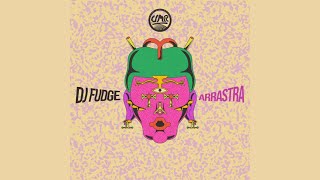 DJ Fudge - Arrastra (Original Mix)