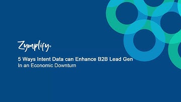 5 Ways Intent Data Can Enhance B2B Lead Gen in an Economic Downturn