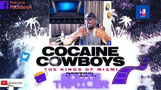 Cocaine Cowboys The Kings Of Miami Official Trailer Netflix REACTION