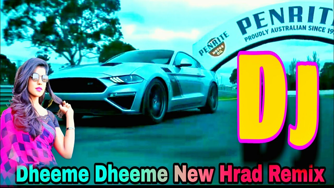 Dheeme Dheeme New Hrad Remix Car Mein Music Baja New DJ Song Full Hard