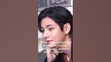 POV:- Kim taehyung is your boyfriend and he will go on a date with you 🌸 @Cutearmy-s #fypシ゚viral