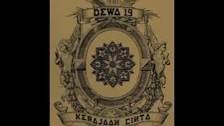 DEWA 19 Mati Aku Mati