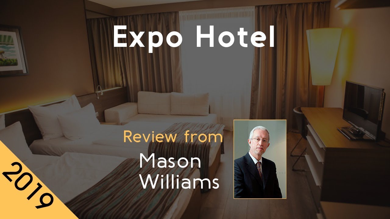 Expo Hotel 4⋆ Review 2019