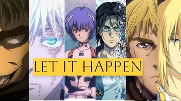 LET IT HAPPEN [anime 4K] tame impala