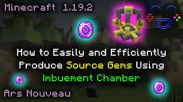 How to Easily Create Source Gems Ars Nouveau MC 1.19.2