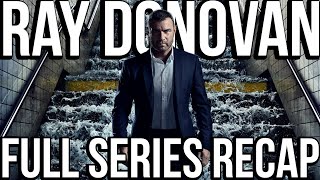 Must Watch Before RAY DONOVAN MOVIE | Ray Donovan Full Series Explained | Season 1-7 Recap