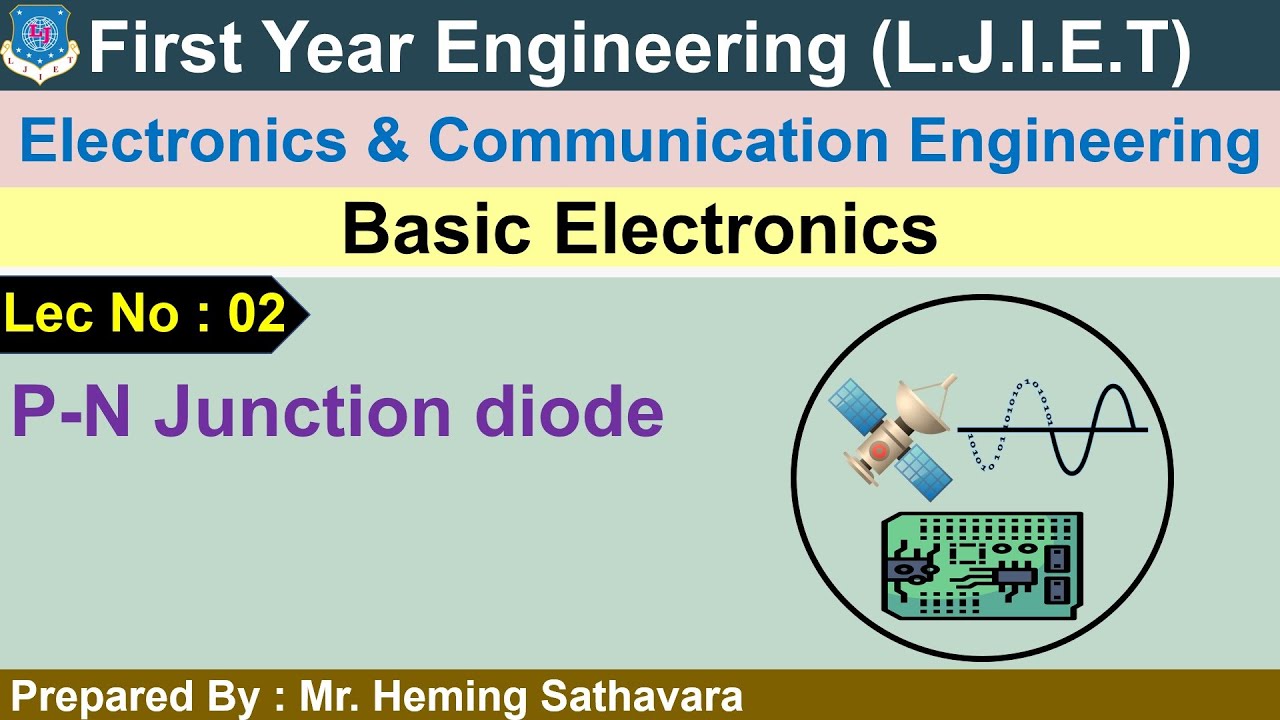 Lec-02_PN Junction diode | Basic Electronics | First Year Engineering ...