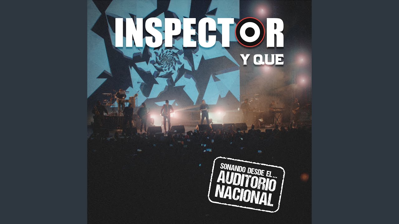Y Que (Sonando desde el Auditorio Nacional)