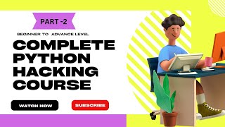 THE COMPLETE PYTHON HACKING COURSE FREE || PART-2 || #hackingcourse #python #pythonprogrammming