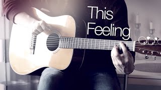 The Chainsmokers - This Feeling | Fingerstyle Guitar Cover chords