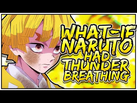 WHAT IF NARUTO HAD THUNDER BREATHING |MOVIE PART 2 OF 2|