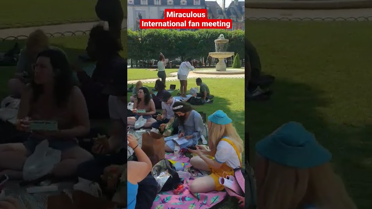 Miraculous International Fan Meeting - Place des Vosges