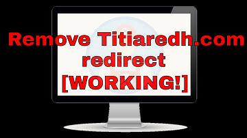 Remove Titiaredh.com redirect popup for free! [WORKING]