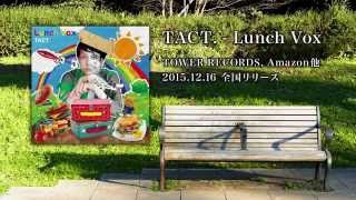 TACT. - 橙に染まる空と町 feat.龍道【Lyric Video】
