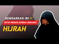 Motivasi hijrah muslimah  hijrah ku bukan untuk kamu