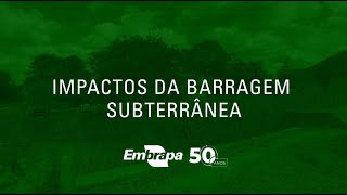 Impactos da Barragem Subterrânea