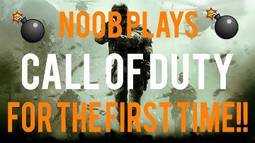 NOOB PLAYS COD FOR THE FIRST TIME!! *MUST WATCH**CRAZY**