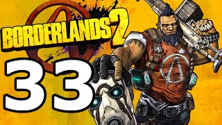 Borderlands 2 Walkthrough Part 33 - No Commentary Playthrough (PC)