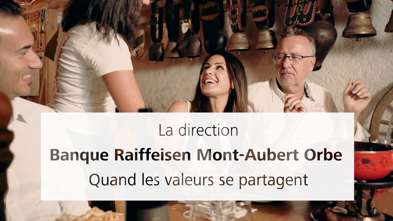 La Direction - Banque Raiffeisen Mont-Aubert Orbe - YouTube