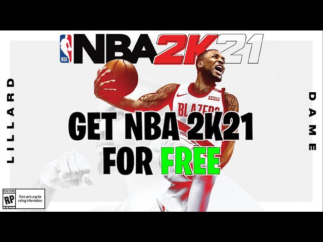 How to Claim NBA 2K21 for FREE, Get NBA 2K21 FREE Copy