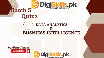 Data analysis & business intelligence quiz 2 Batch 5 | Data Analysis quiz 2 batch 5