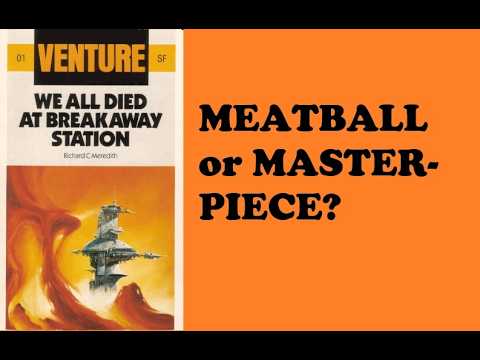 Military SF Masterpiece? We All Died At Breakaway Station