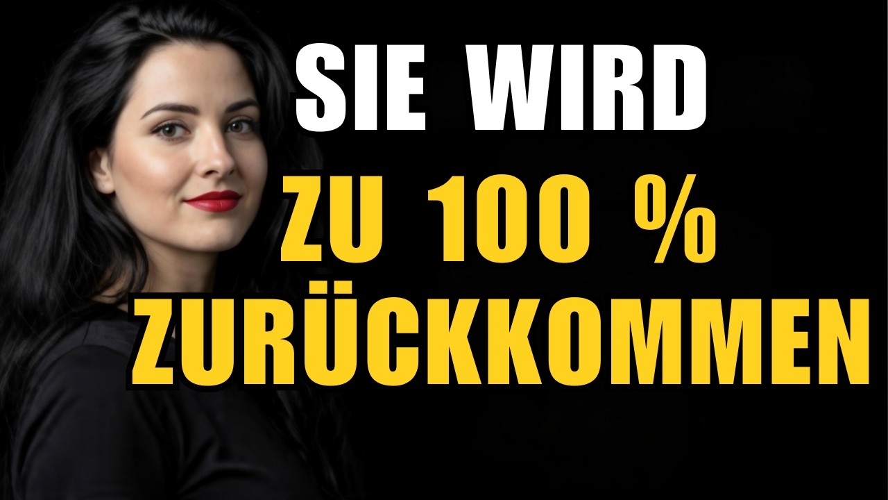 Sie wird zu 100 % zurückkommen – verhalte dich so, und sie wird nicht wegbleiben können  Weibliche