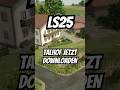 LS25 | DOWNLOAD jetzt verfügbar! #shorts #landwirtschaftssimulator25