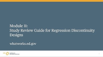 WWC Regression Discontinuity Design Training, Module 11: Study Review Guide