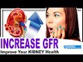 [Easiest] How to Increase GFR for Renal Patients 3 Step Method w/ Foods Good for Kidneys