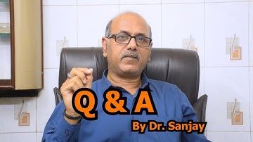 Q&A By Dr. Sanjay