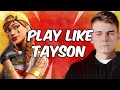 PLAY LIKE TAYSON | Precise Aggressive Game Play