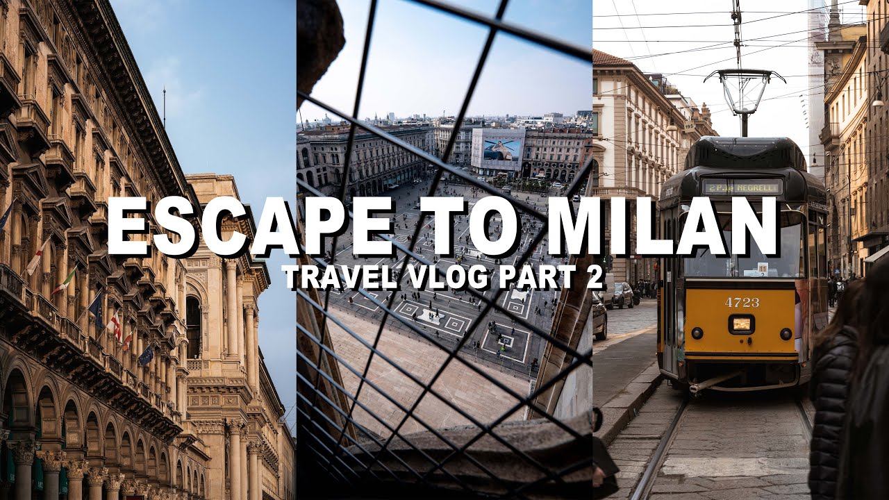 i ran away to Milan and this is the vlog (part 2)