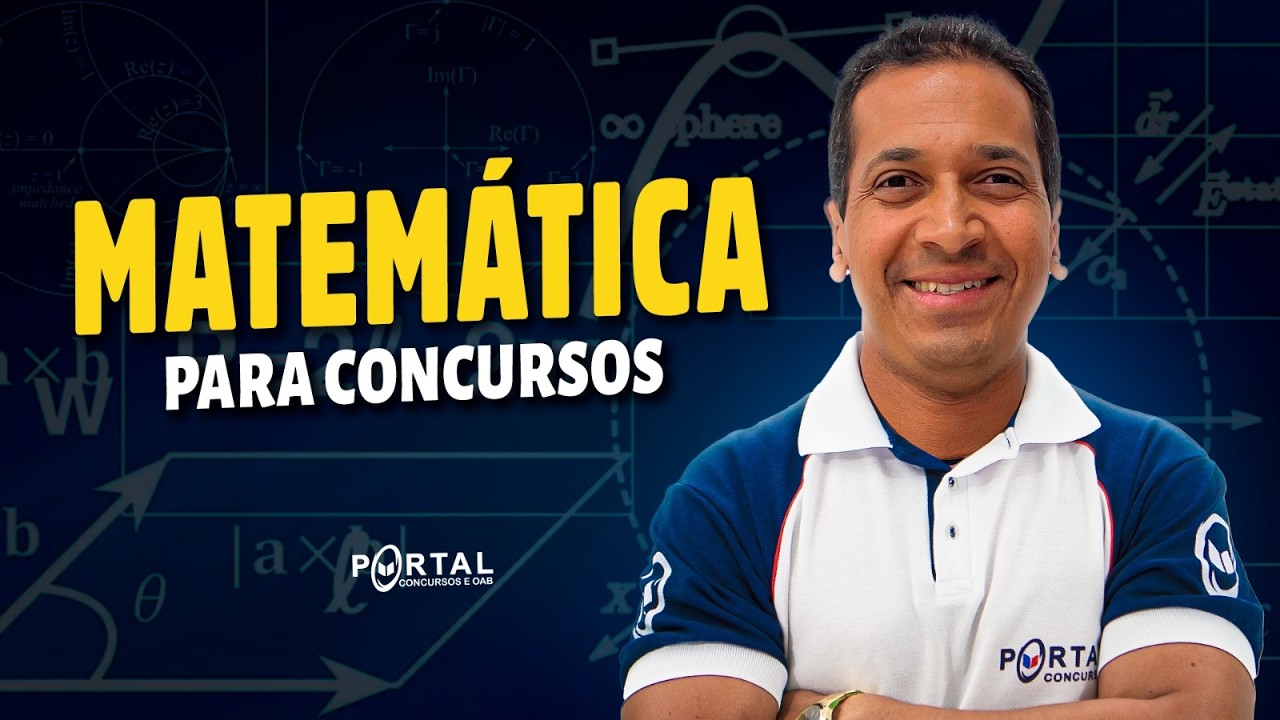 MATEMÁTICA PARA CONCURSOS | Com o Profº. Jodeclan Souza