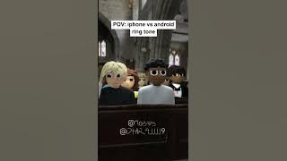 Iphone Vs Android Ring Tone