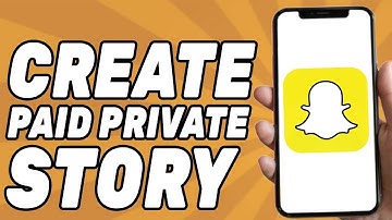 How to Create Paid Private Story on Snapchat (2025)